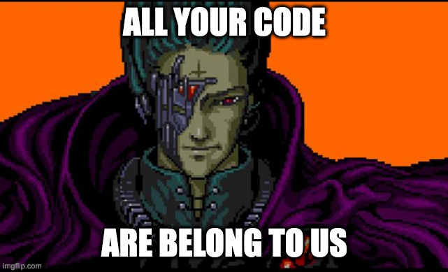 All your code are belong to us